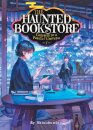 The Haunted Bookstore - Gateway to a Parallel Universe (Light Novel) Vol. 7