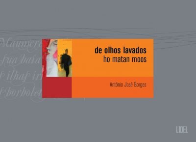 De Olhos Lavados / Ho Matan Moos