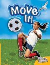 Move It!