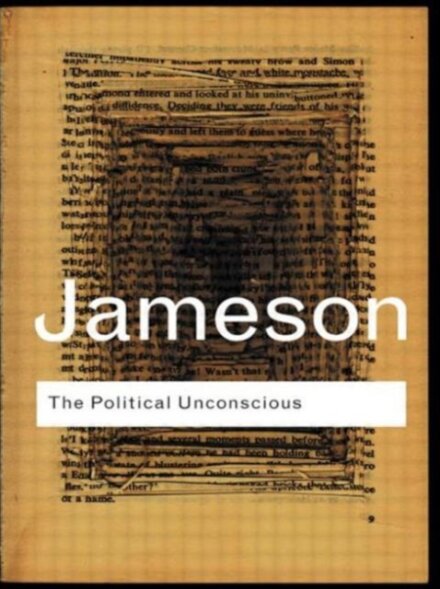 The Political Unconscious: Narrative As A Socially