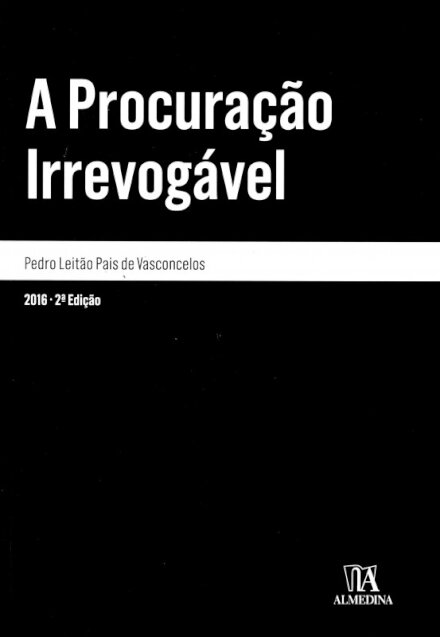 A Procuração Irrevogável