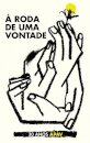 À Roda De Uma Vontade - 30 Anos Apav
