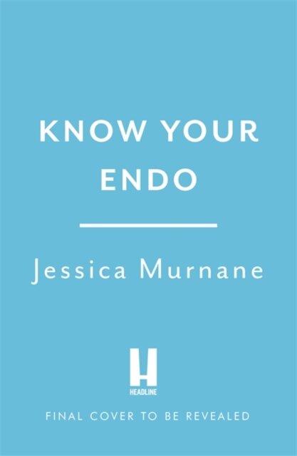 Know Your Endo