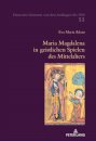 Maria Magdalena in geistlichen Spielen des Mittelalters