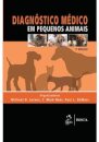 Duagnóstico Médicvo Em Pequenos Animais
