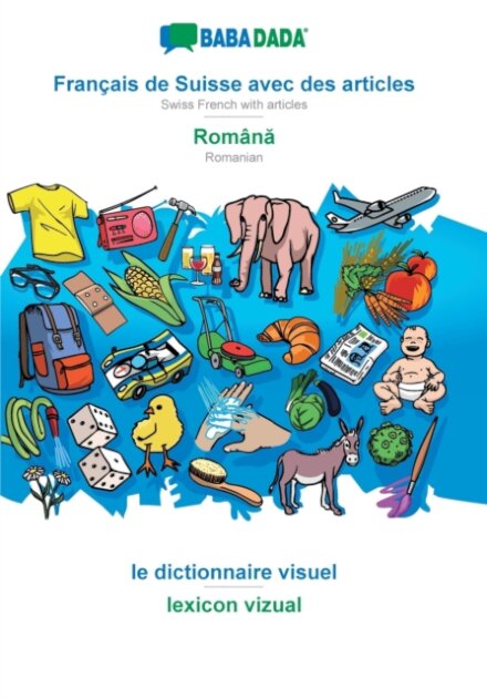 Francais de Suisse avec des articles - Romană, le dictionnaire visuel