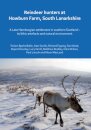 Reindeer hunters at Howburn Farm, South Lanarkshire