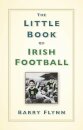 The Little Book of Irish Football