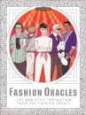 Fashion Oracles : Life and Style Inspiration from the Fashion Greats