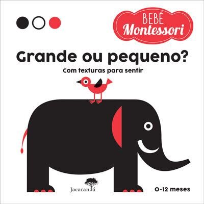 Grande Ou Pequeno? - Bebé Montessori