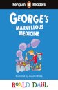 Penguin Readers Level 3: Roald Dahl George’s Marvellous Medicine (ELT Graded Reader)