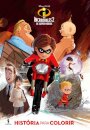 The Incredibles 2 Os Super-Heróis - História Para Colorir