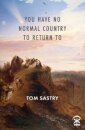 You have no normal country to return to