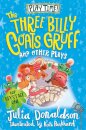 Three Billy Goat'S Gruff And Other Plays