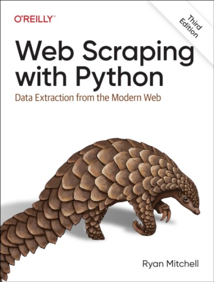 Web Scraping with Python : Data Extraction from the Modern Web