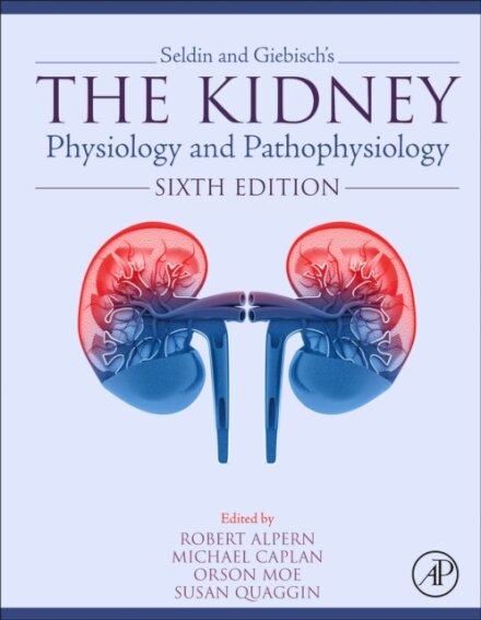 Seldin and Giebisch's The Kidney