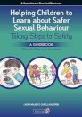 Helping Children to Learn About Safer Sexual Behaviour