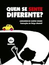 Quem Se Sente Diferente?