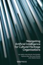 Navigating Artificial Intelligence for Cultural Heritage Organisations