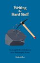 Writing the Hard Stuff