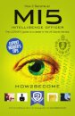 How to Become a MI5 Intelligence Officer: The Ultimate Career Guide to Working for MI5