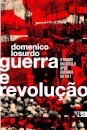 Guerra E Revolução: O Mundo Um Século Após Outubro De 1917