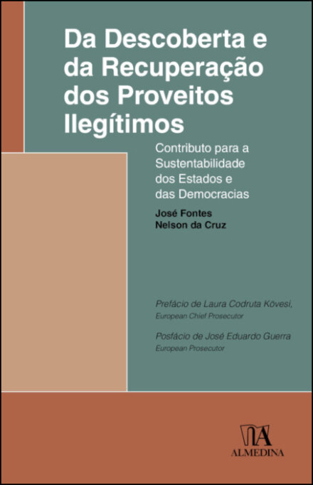 Da Descoberta E Da Recuperação Dos Proveitos Ilegítimos