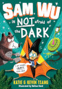 Sam Wu Is Not Afraid Of The Dark