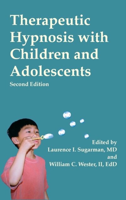 Therapeutic Hypnosis with Children and Adolescents