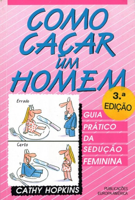 Como Caçar Um Homem