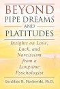 Beyond Pipe Dreams and Platitudes