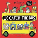 We Catch The Bus
