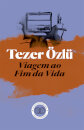 Viagem Ao Fim Da Vida - Variações Sobre Cesare Pavese