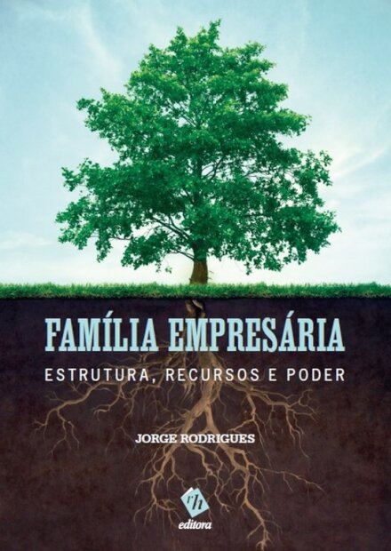 Família Empresária: Estrutura, Recursos e Poder