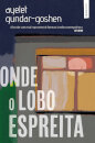 Onde o Lobo Espreita
