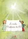 A Minha Profissão de Fé 