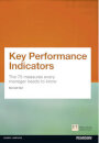 Key Performance Indicators (KPI) : The 75 Measures Every Manager Needs to Know