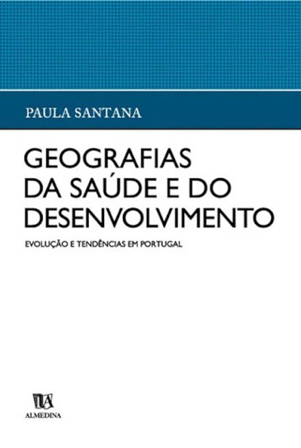 Geografias Da Saude E Do Desenvolvi