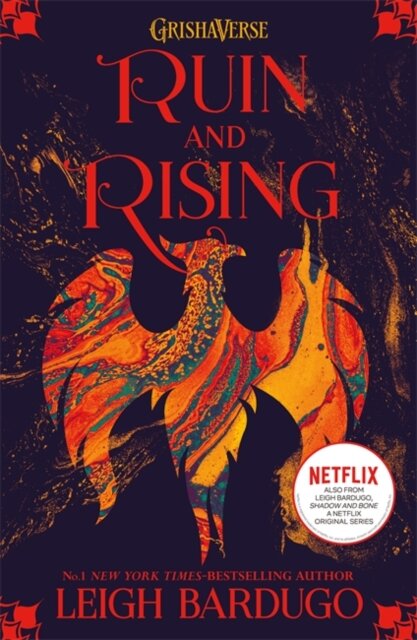 Shadow and Bone: Ruin and Rising : Book 3