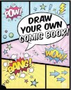 Draw Your Own Comic Book!
