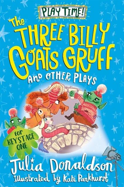 Three Billy Goat'S Gruff And Other Plays