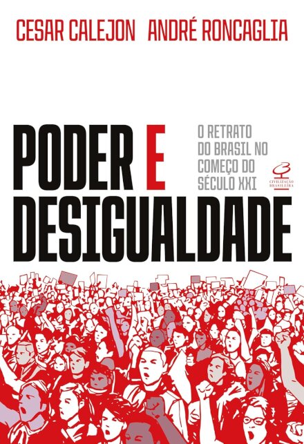 Poder E Desigualdade: Retrato Do Brasil No Começo Do Séc XXI