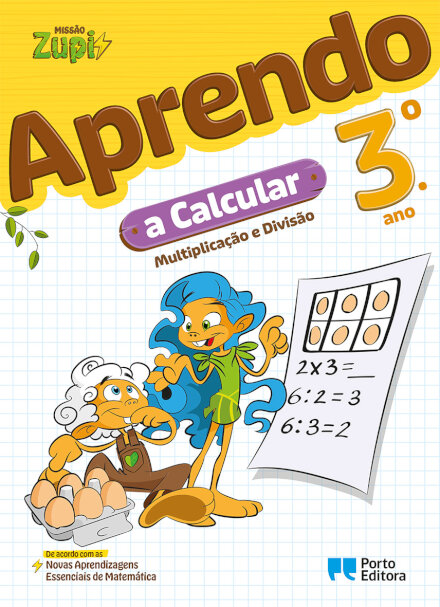 Missão Zupi - Aprendo a Calcular - 3.º ano
