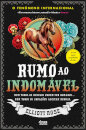 Rumo Ao Indomável