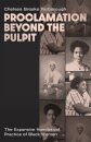 Proclamation Beyond the Pulpit
