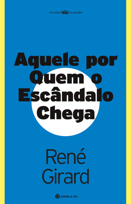 Aquele Por Quem O Escândalo Chega