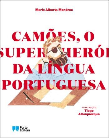 Camões, o Super-Herói da Língua Portuguesa