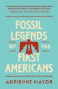 Fossil Legends of the First Americans