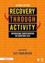 Recovery Through Activity