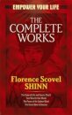 The Complete Works Of Florence Scovel Shinn